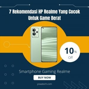 7 Rekomendasi HP Realme Yang Cocok Untuk Game Berat