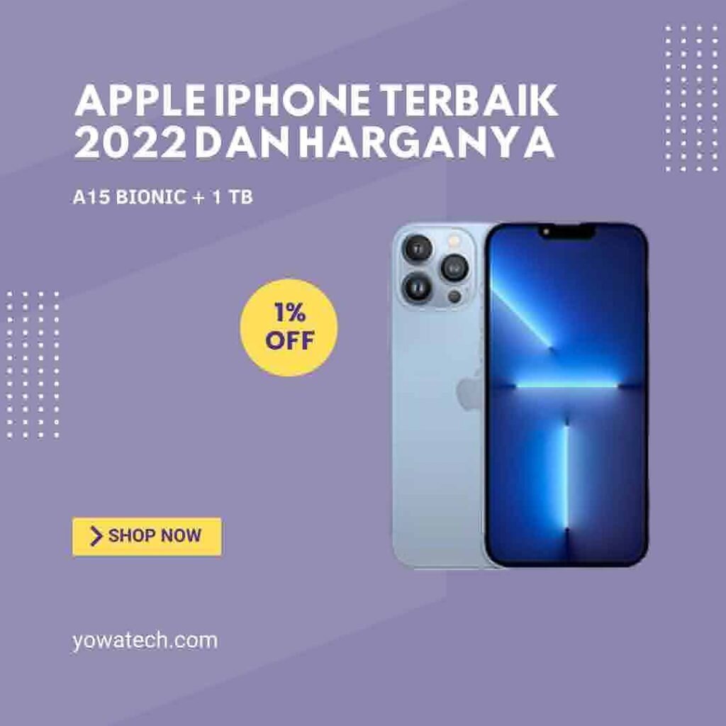 8 Rekomendasi Hp Apple Iphone Terbaik 2023 2025 Dan Harganya Yowatech 7626