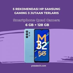 5 Rekomendasi HP Samsung Gaming 3 Jutaan Terlaris