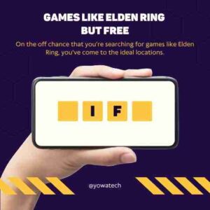 10+ Games Like Elden Ring but Free