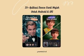 15+ Rekomendasi Aplikasi Dance Ganti Wajah Untuk Android & iOS Terbaru