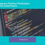 Program Python Penjualan Buku Sederhana