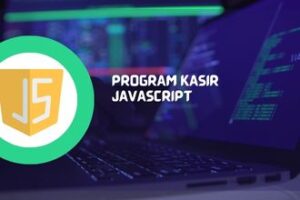 7+ Contoh Membuat Program Kasir Dengan Javascript