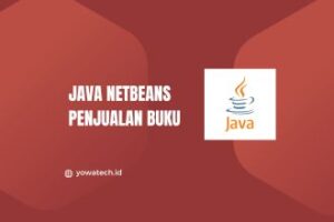 7+ Contoh Program Java Netbeans Penjualan Buku