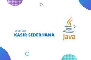 Contoh Program Kasir Sederhana Java